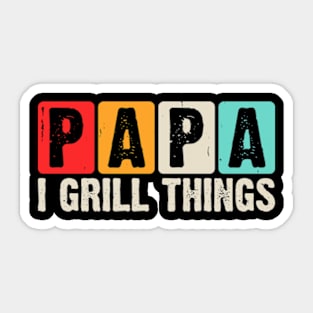 I Grill Things Funny Papa BBQ Grill Theme Sticker